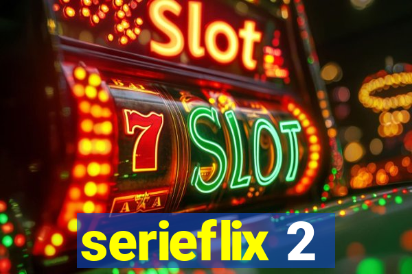 serieflix 2